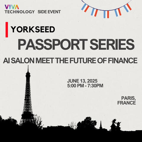 Yorkseed Passport Series: AI Salon x The Future of Finance