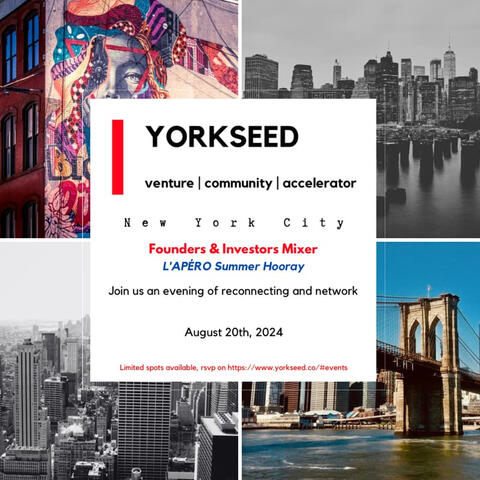 Yorkseed Founders + Investors Mixer L'APÉRO Summer Hooray