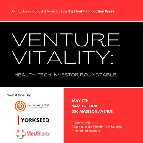 Yorkseed Venture Vitality: HealthTech Investor Roundtable